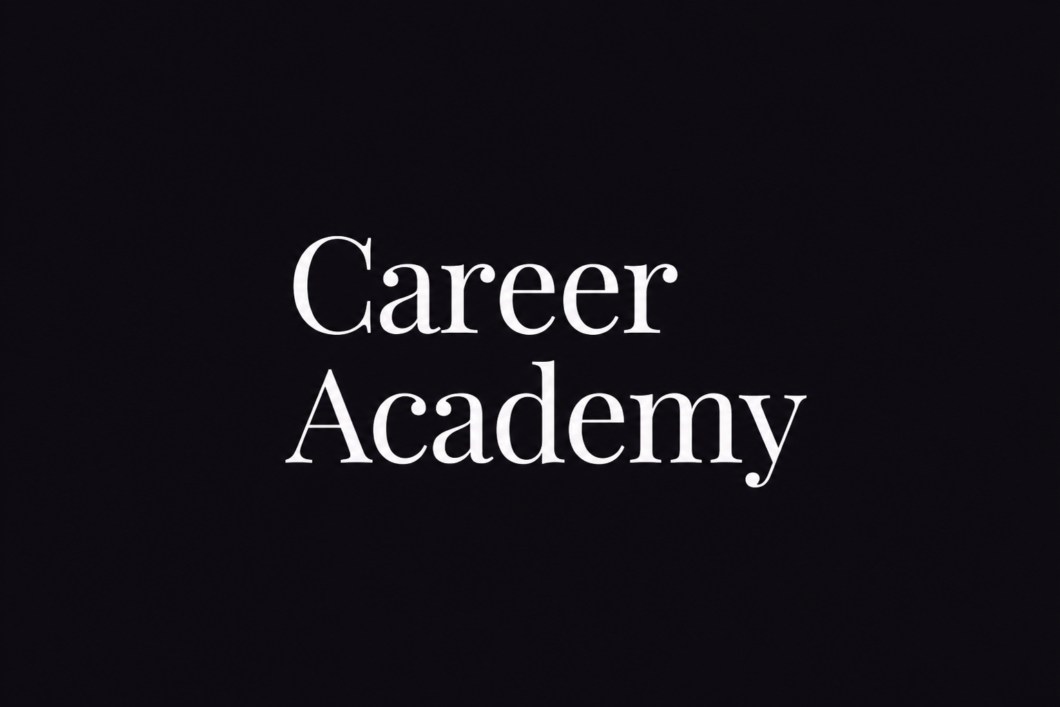 Career Academy
